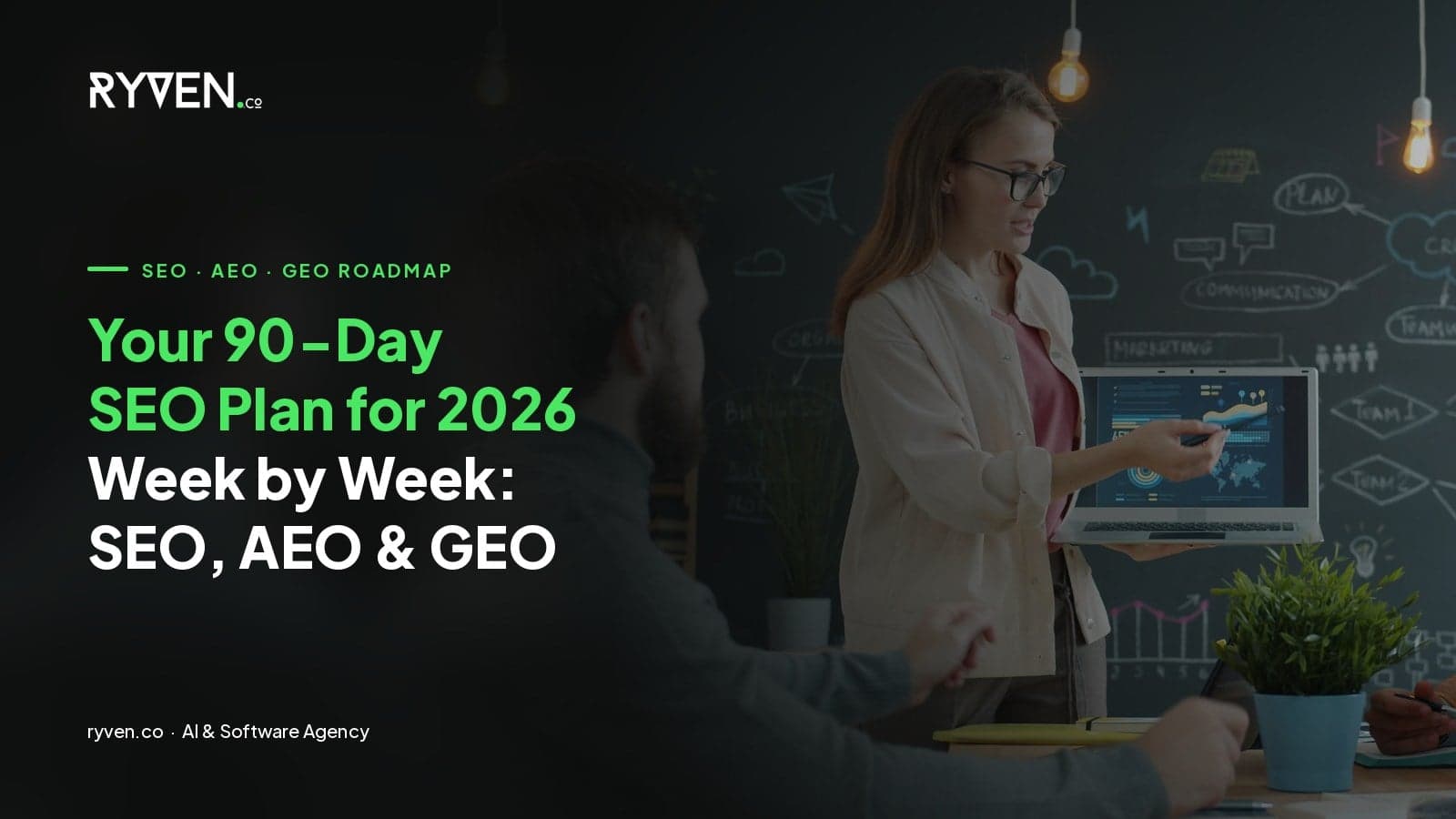 90-Day SEO Plan (2026): A Week-by-Week SEO, AEO & GEO Game Plan